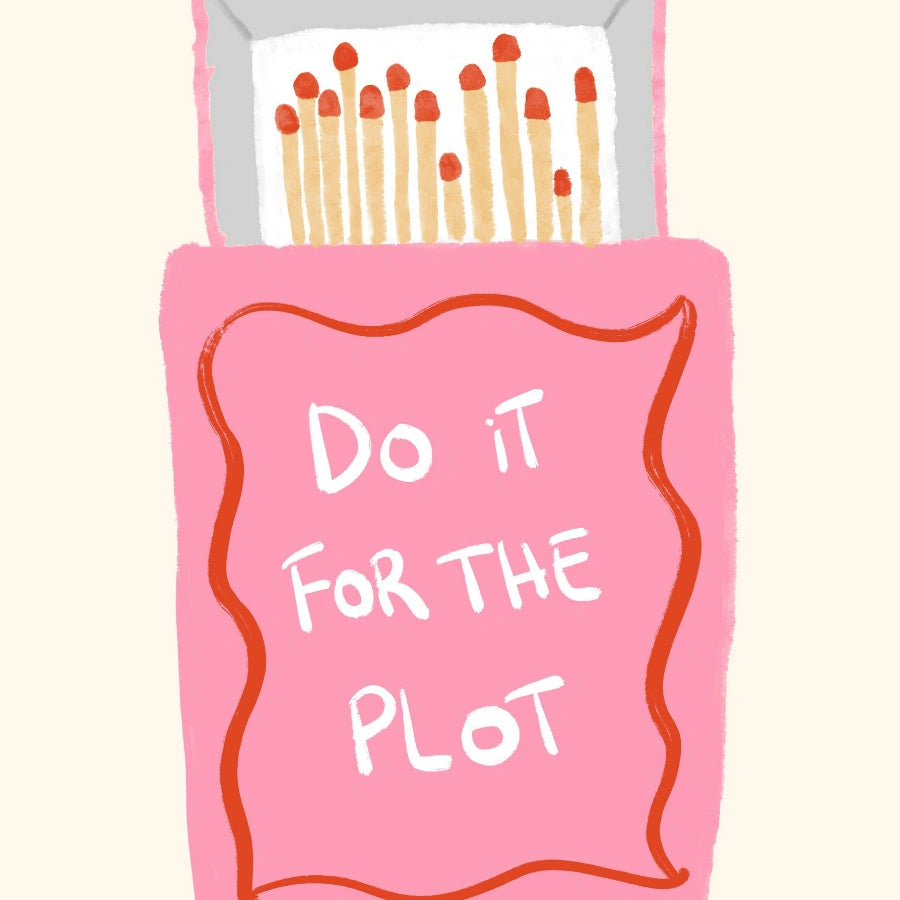 Do It for the Plot Wall Art – Maximalist Quote Poster