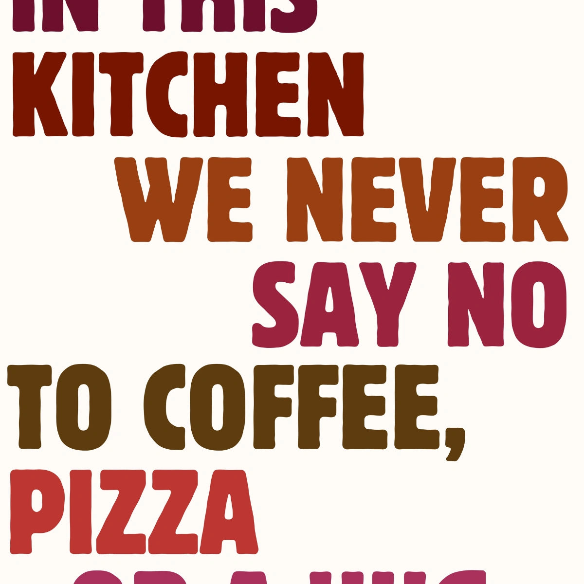 Funny Kitchen Wall Art – Quote Print