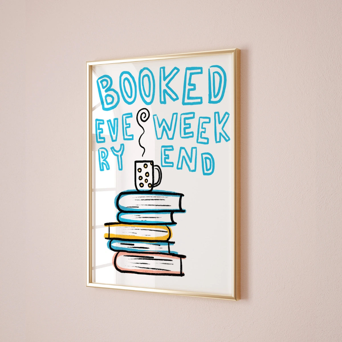 Booked Wall Art – Funny Book Lover Print