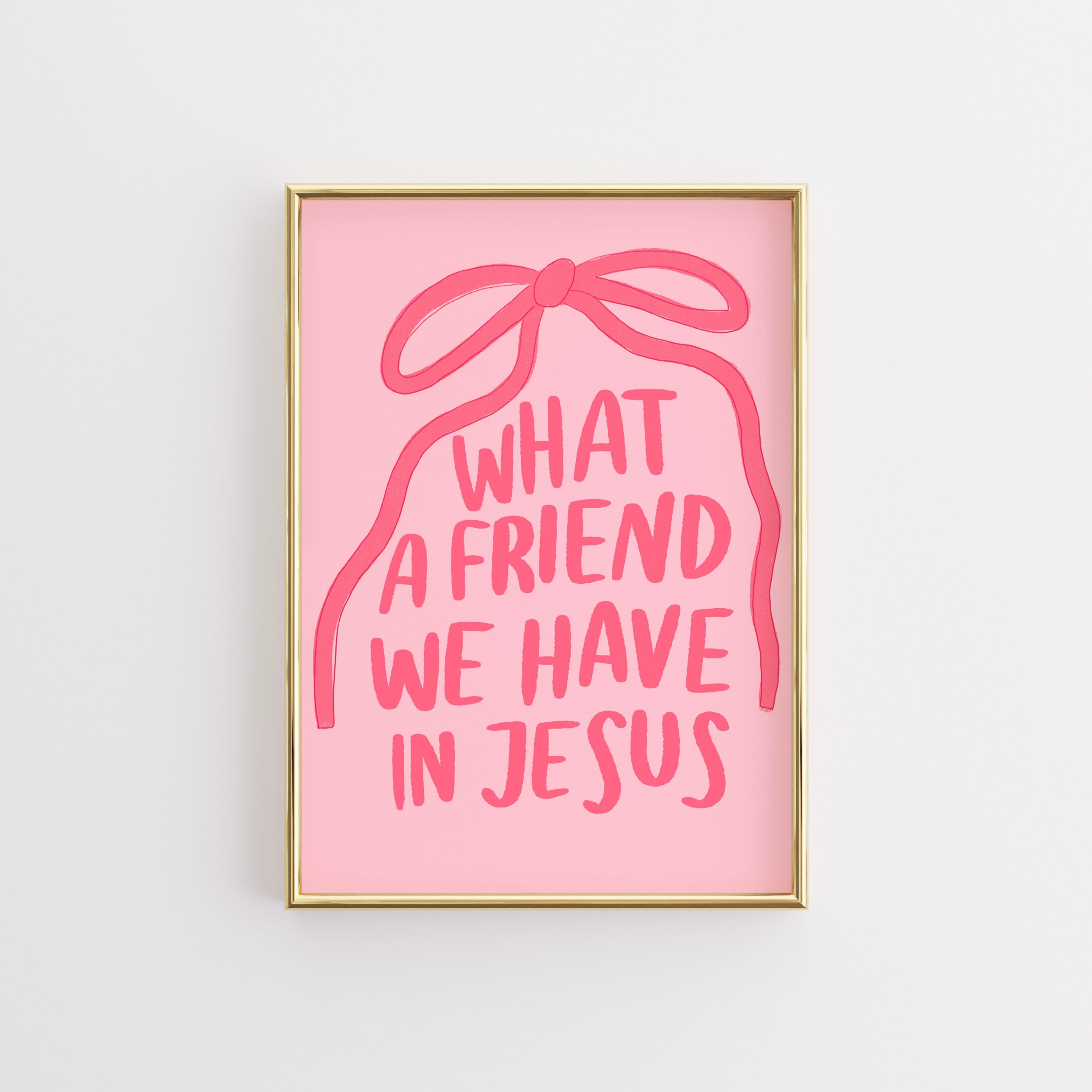 What a Friend We Have in Jesus Wall Art – Pink Christian Print