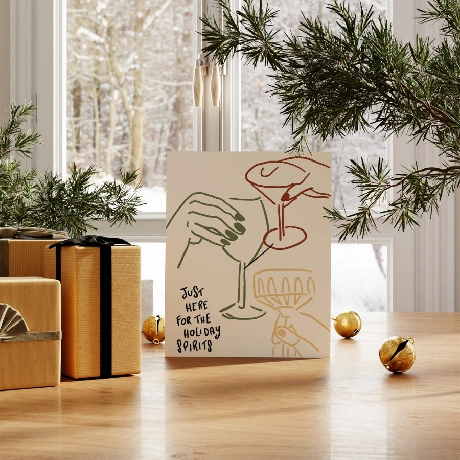 Just Here for the Holiday Spirits Print