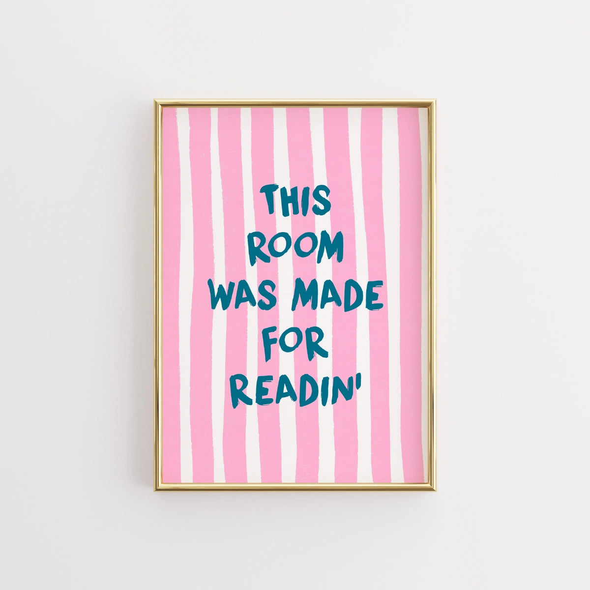Room Made for Readin' Print – Funny Bookish Wall Art