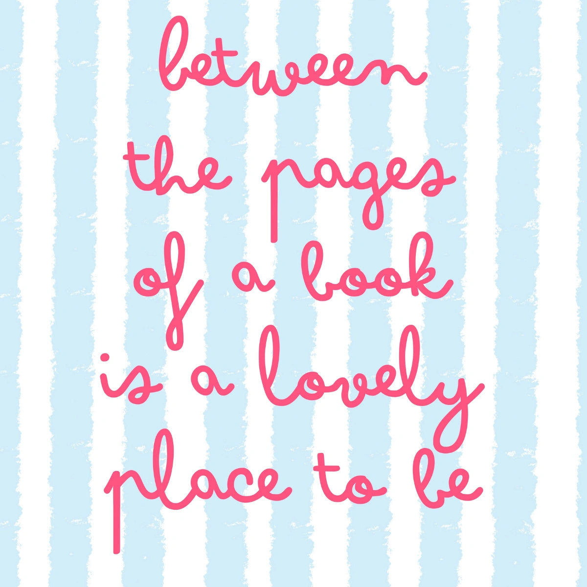 Lovely Book Quote Print – Pastel Reading Wall Art