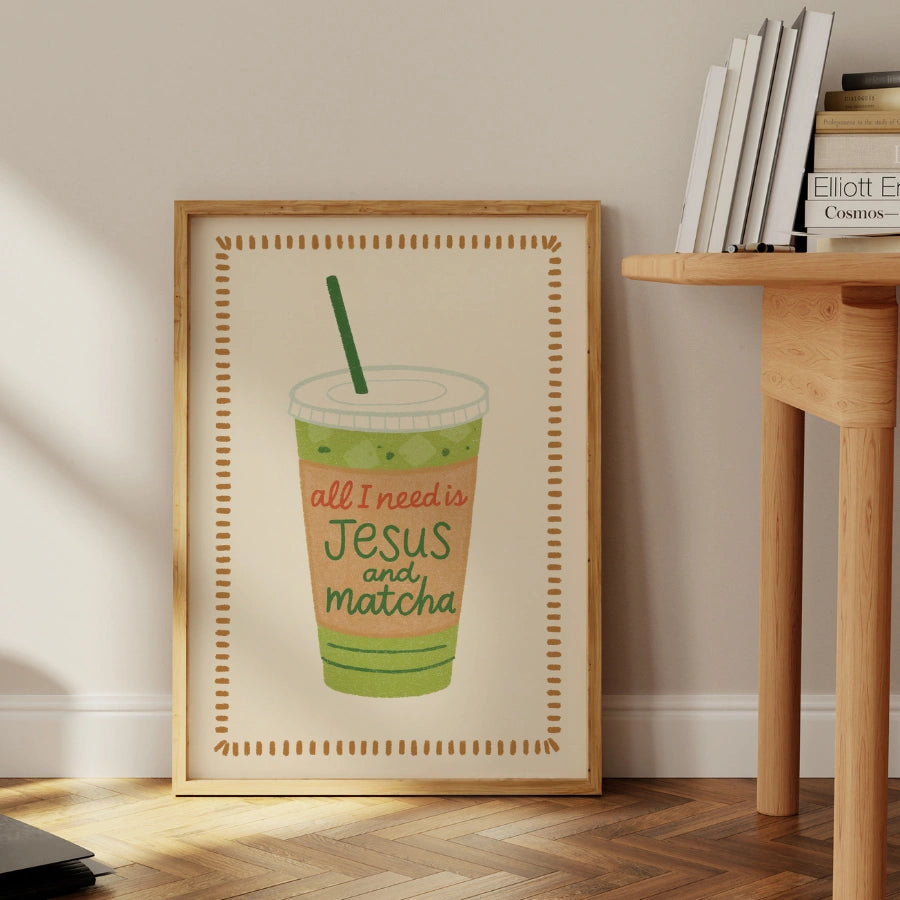 Alles, was ich brauche, ist Jesus und Matcha – Wandbild – Christlicher Glaube