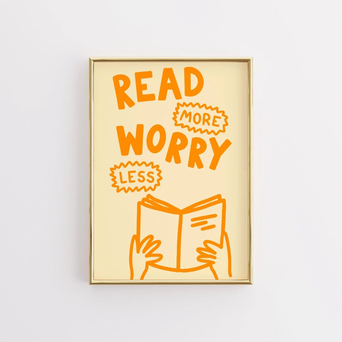 Read More Worry Less Print – Fun Book Lover Wall Art