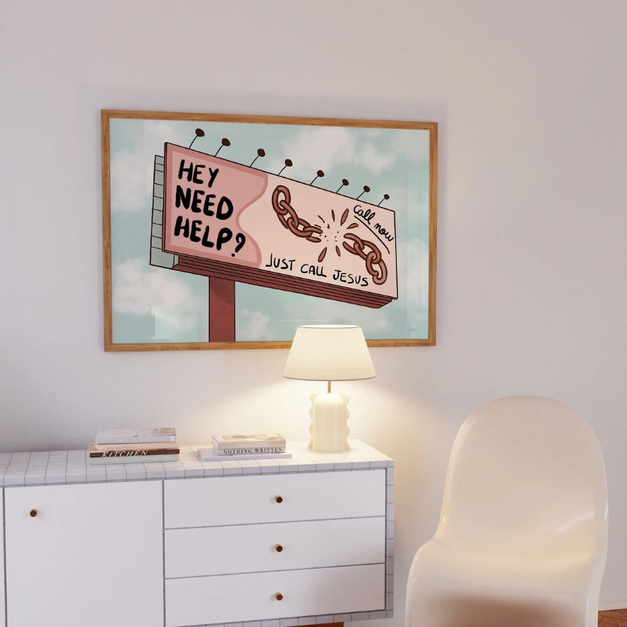 Ehi, ho bisogno di aiuto? Chiama Gesù. Wall Art - Divertente stampa di un cartello stradale cristiano.