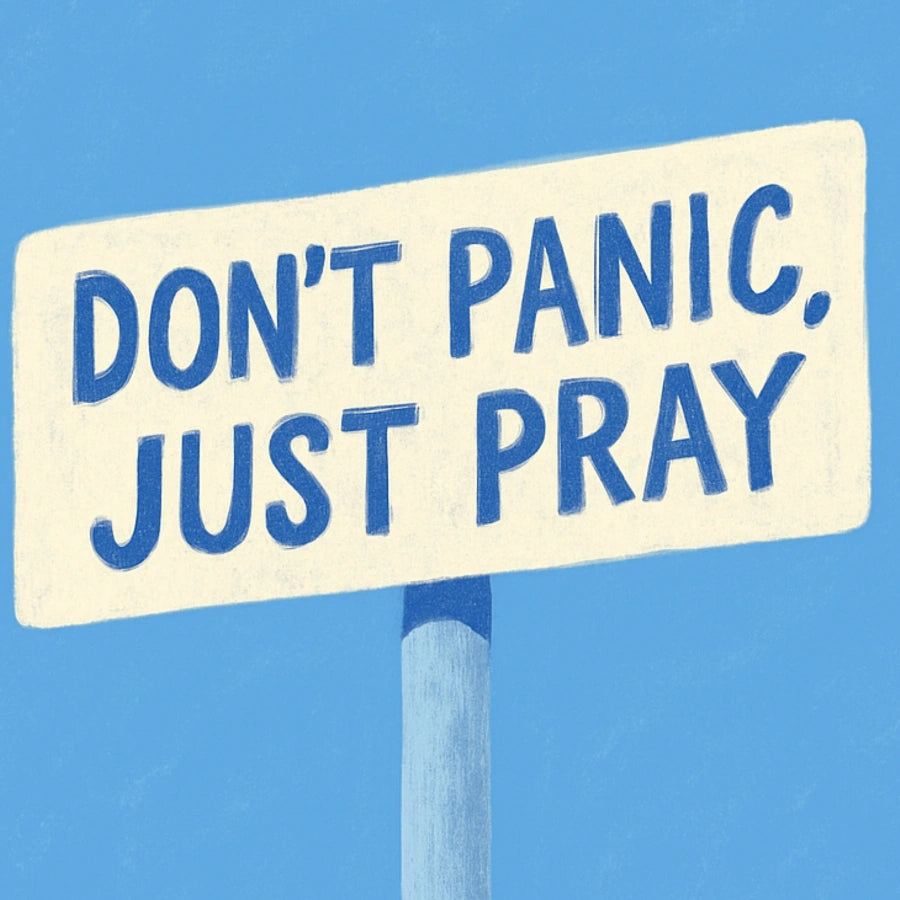 Don’t Panic Just Pray Wall Art – Christian Motivational Print