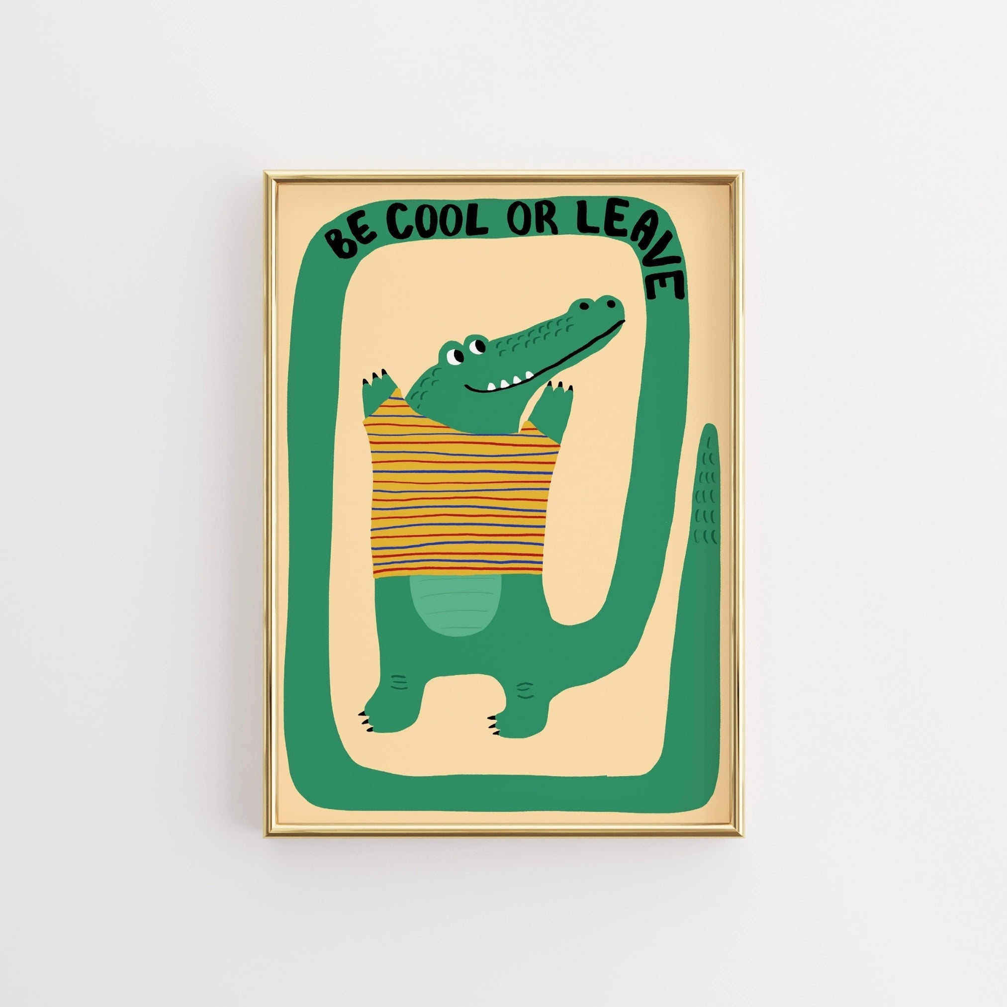 Be Cool or Leave Crocodile Wall Art – Funny Kids Room Print