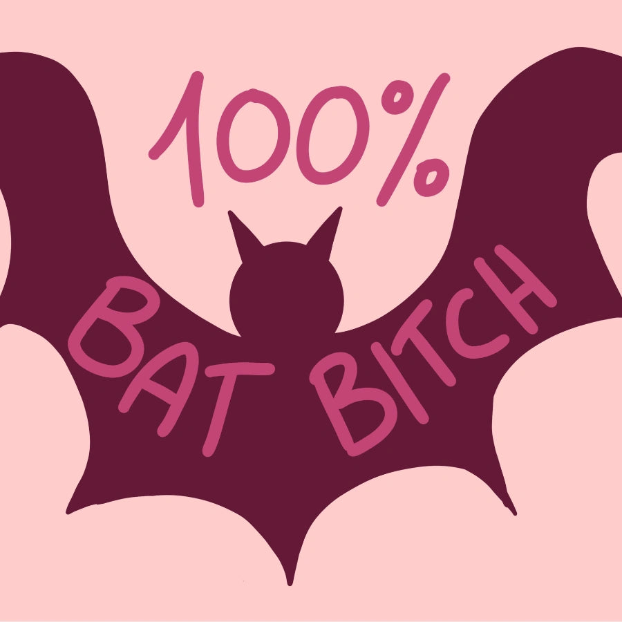 100% Bat Bitch Wall Art – Funny Halloween Bat Print