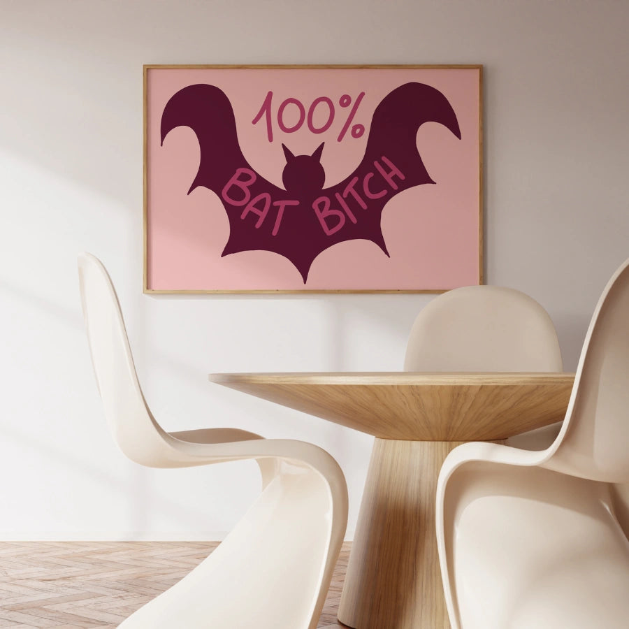 100% Bat Bitch Wall Art – Funny Halloween Bat Print