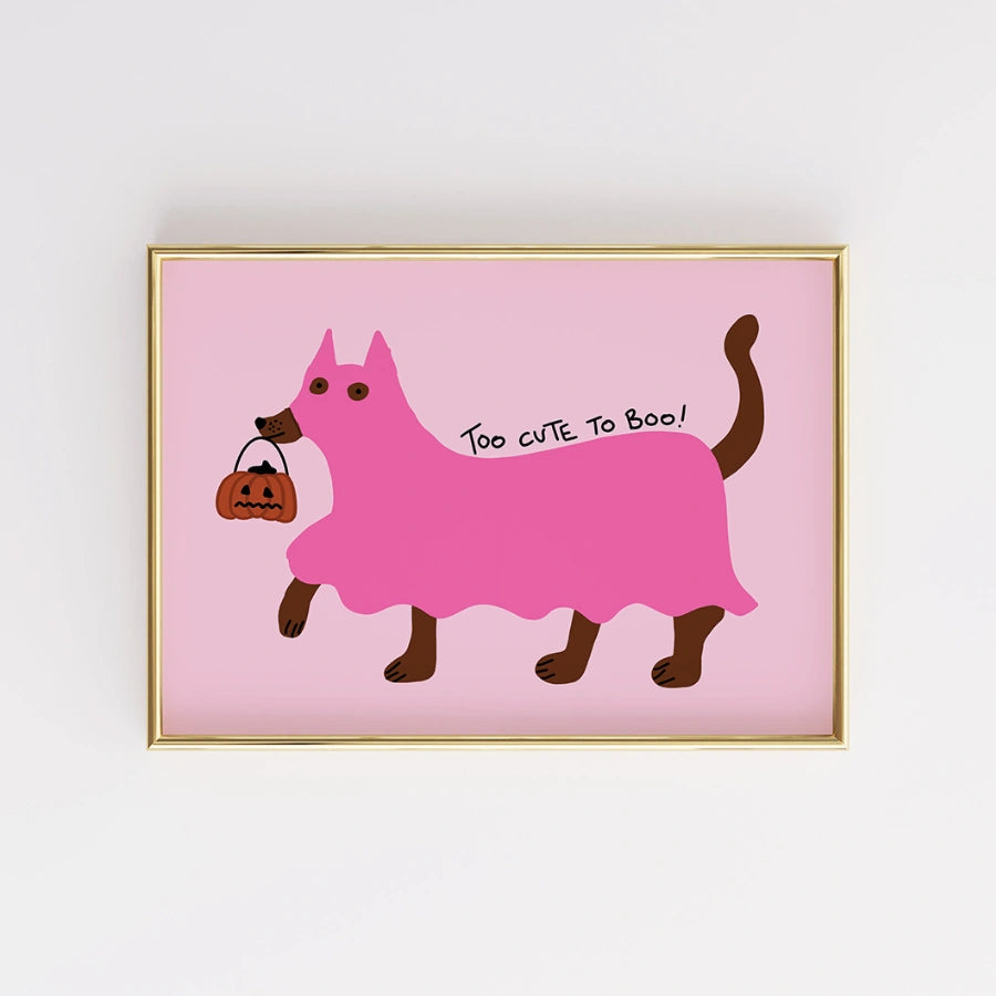 Too Cute to Boo Wall Art – Funny Dog Halloween Print