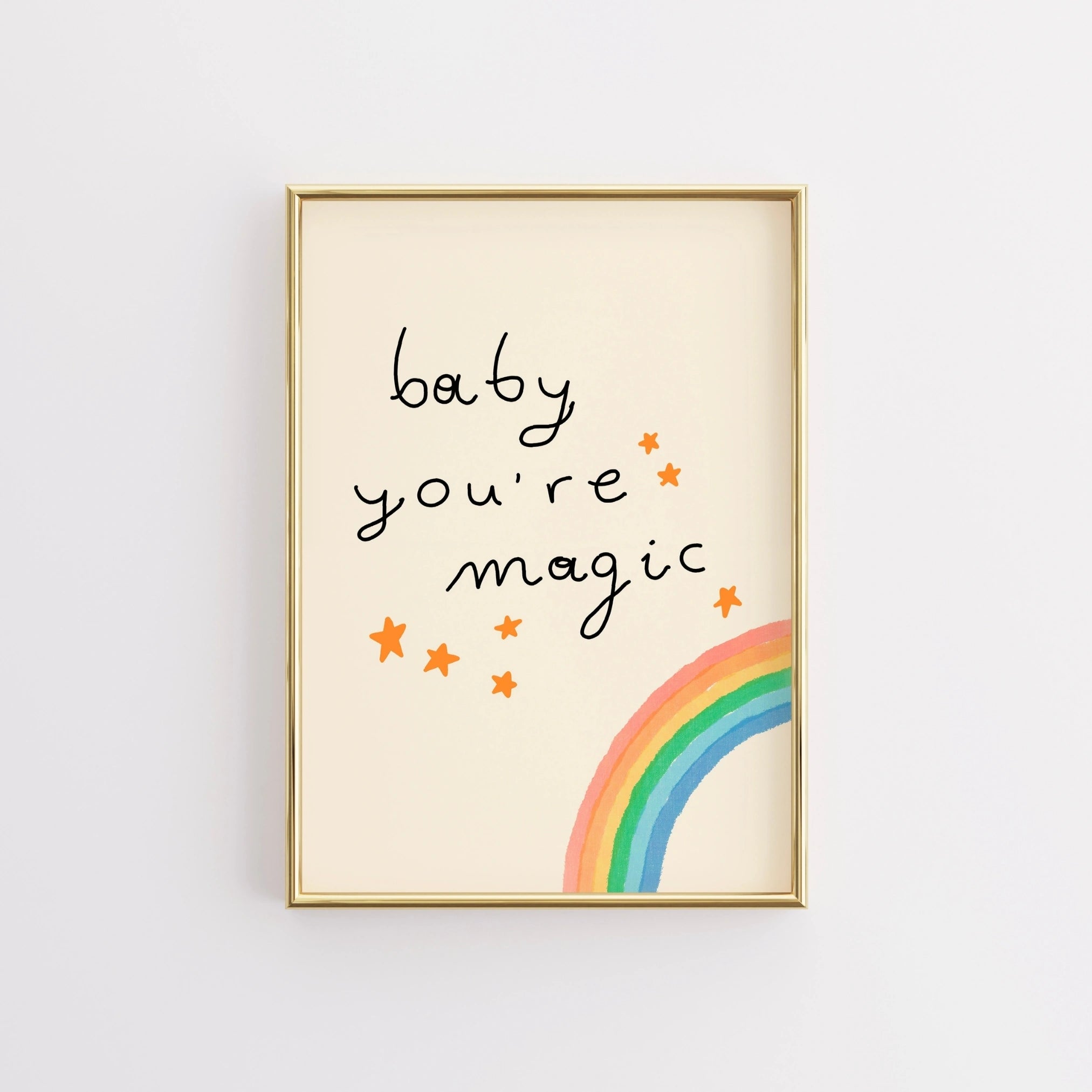 Baby You're Magic Wall Art – Rainbow Nursery Print