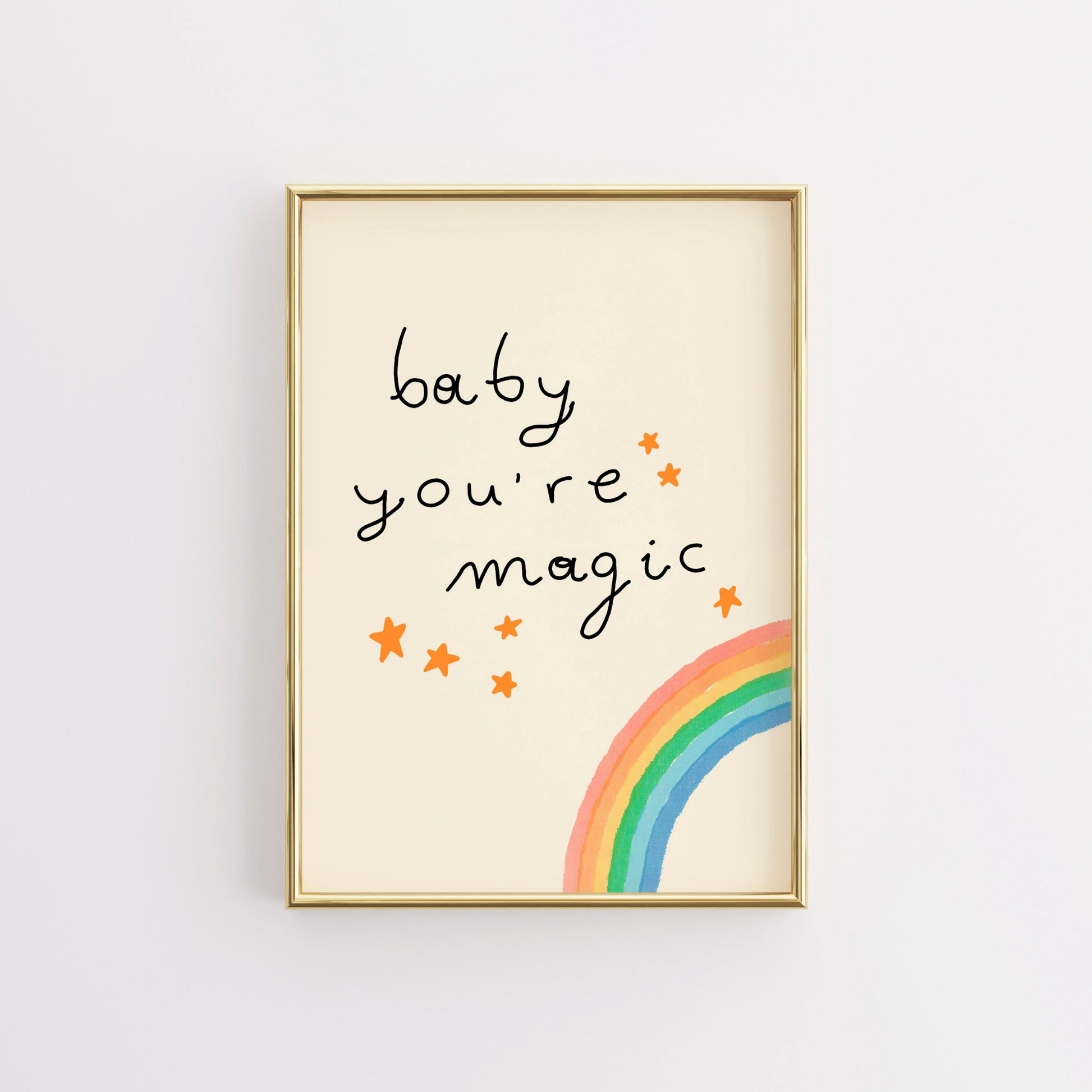 Baby You're Magic Wall Art – Rainbow Nursery Print
