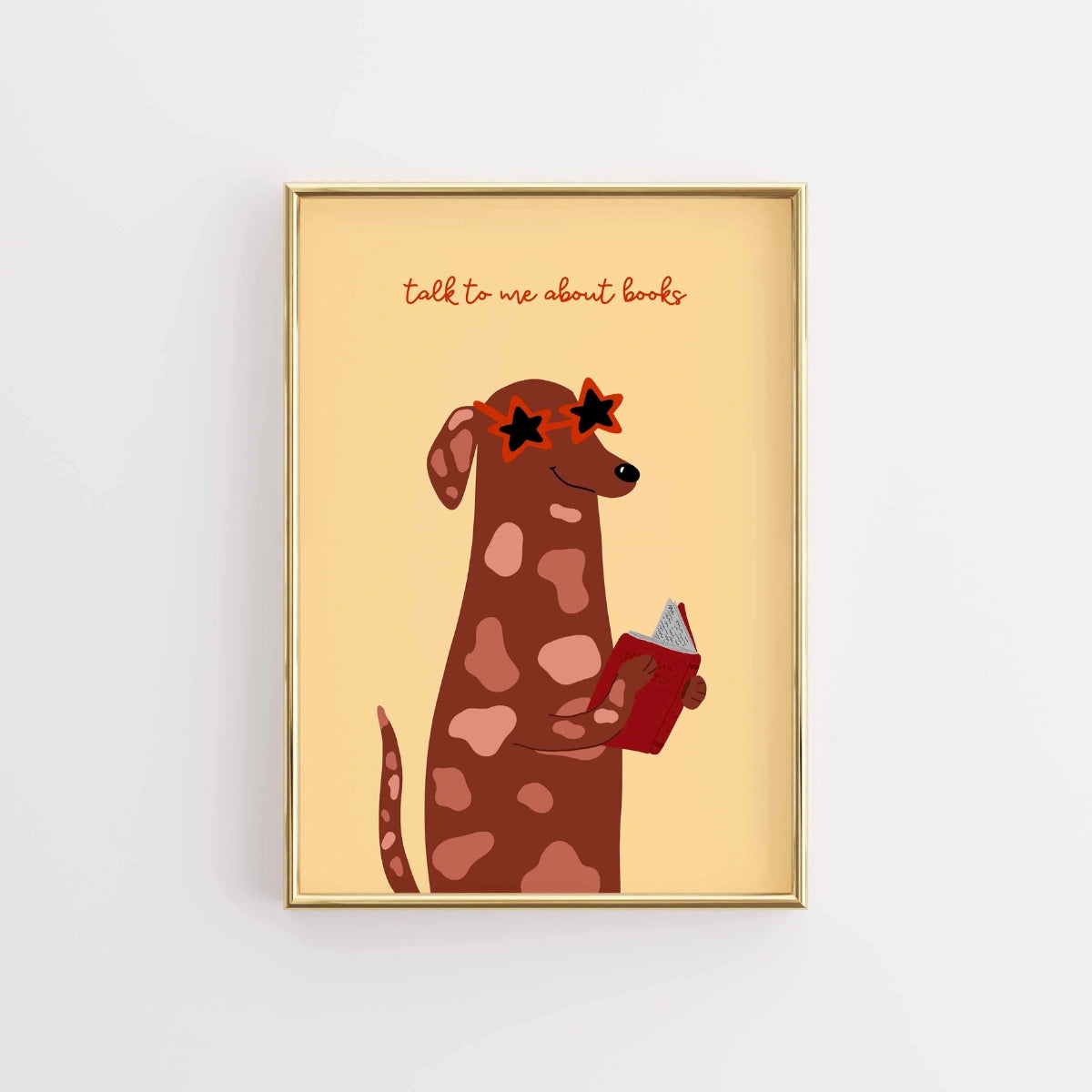 Talk to Me About Books Wall Art – Funny Dog Reading Poster