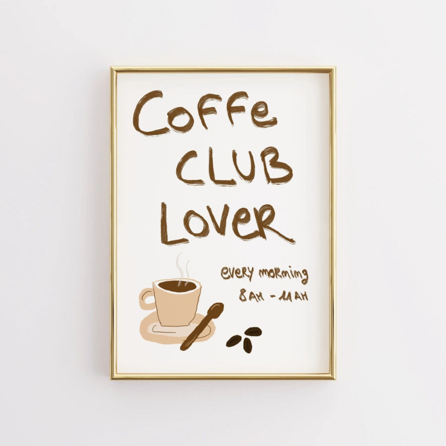 Coffee Club Lover Wall Art – Cute Coffee Kitchen Print