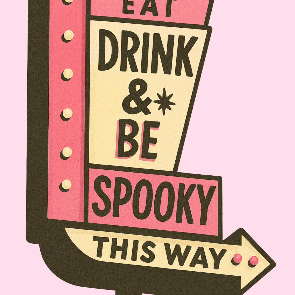 Eat Drink & Be Spooky – Retro Halloween Print