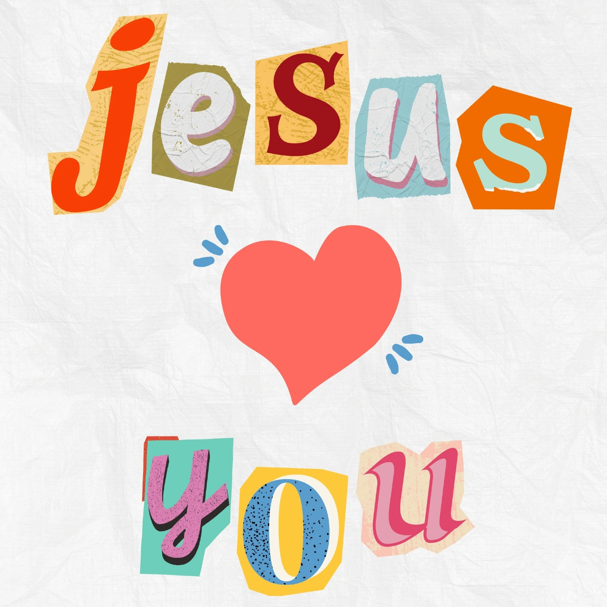 Jesus Loves You Print – Christian Collage Wall Art