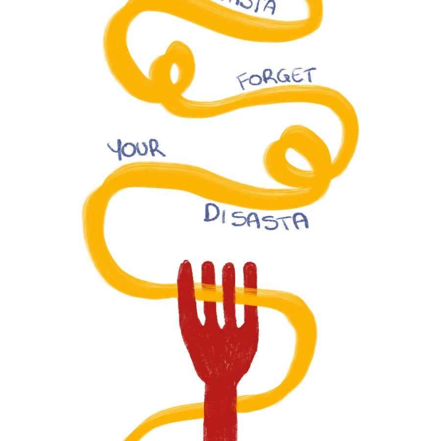Funny Pasta Wall Art – Eat Pasta Forget Your Disasta Print