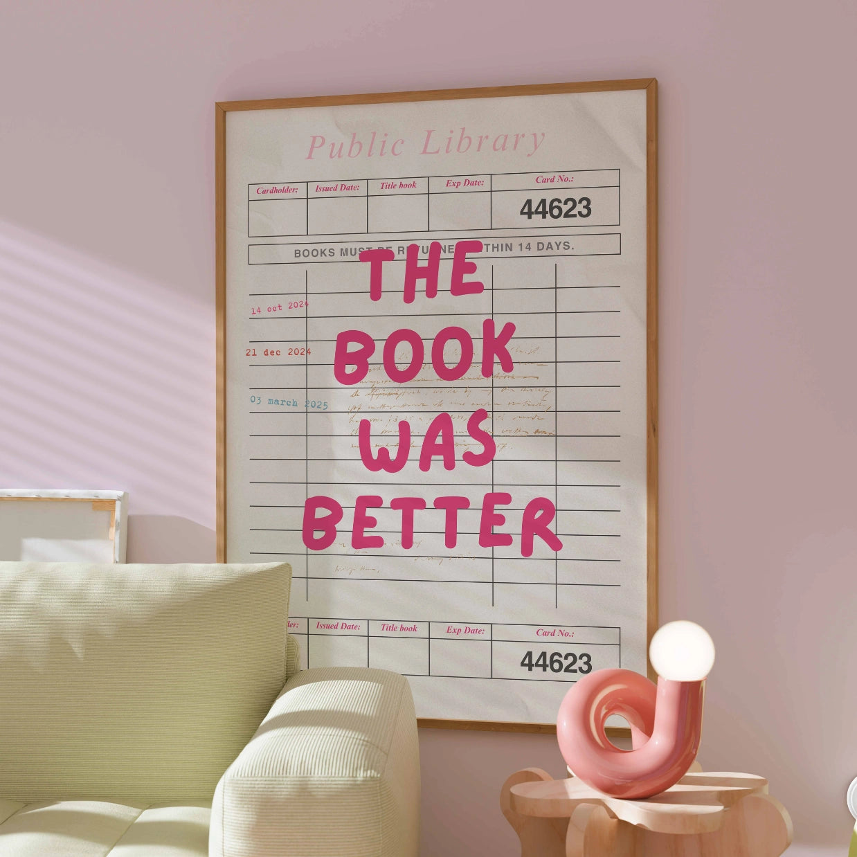 Buch war besser – Druck einer rosa Bibliothekskarte