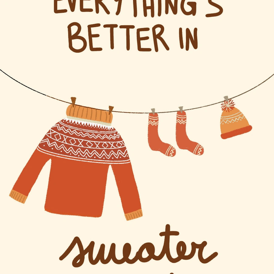 Sweater Weather Wall Art - Cozy Autumn Quote Print