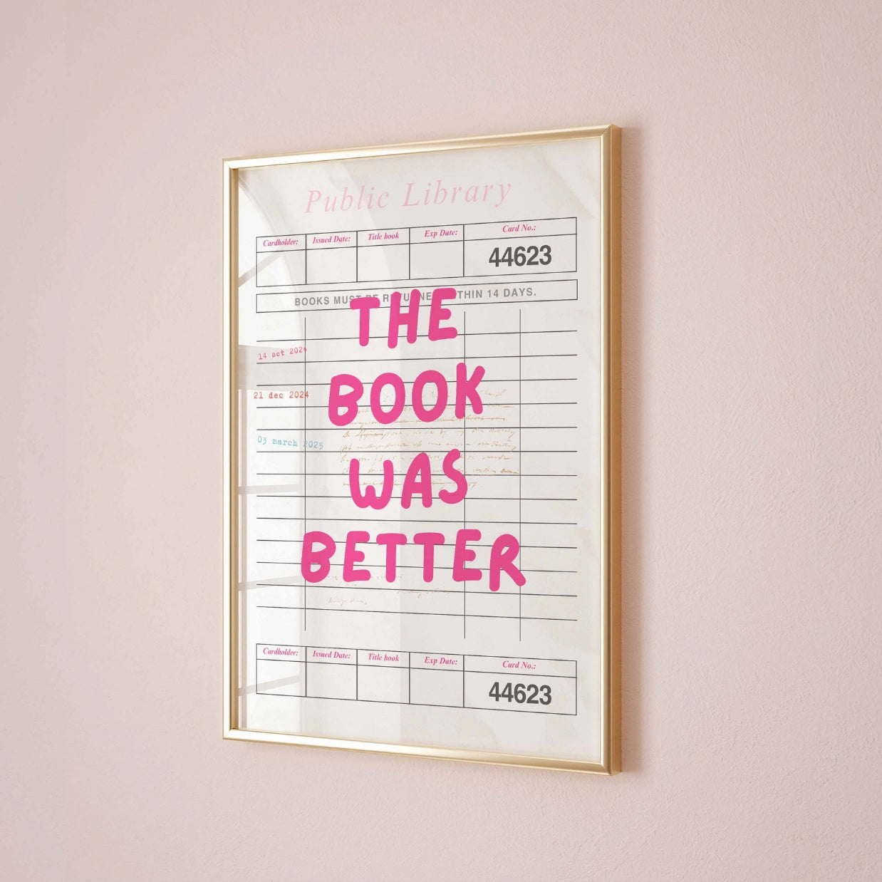 Buch war besser – Druck einer rosa Bibliothekskarte