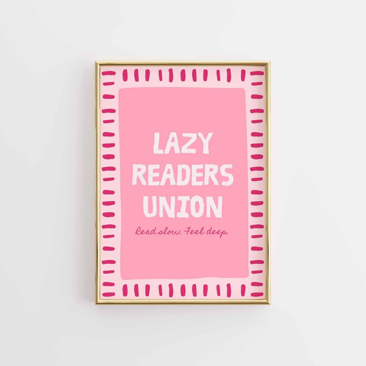 Lazy Readers Union  – Pink Bookish Print