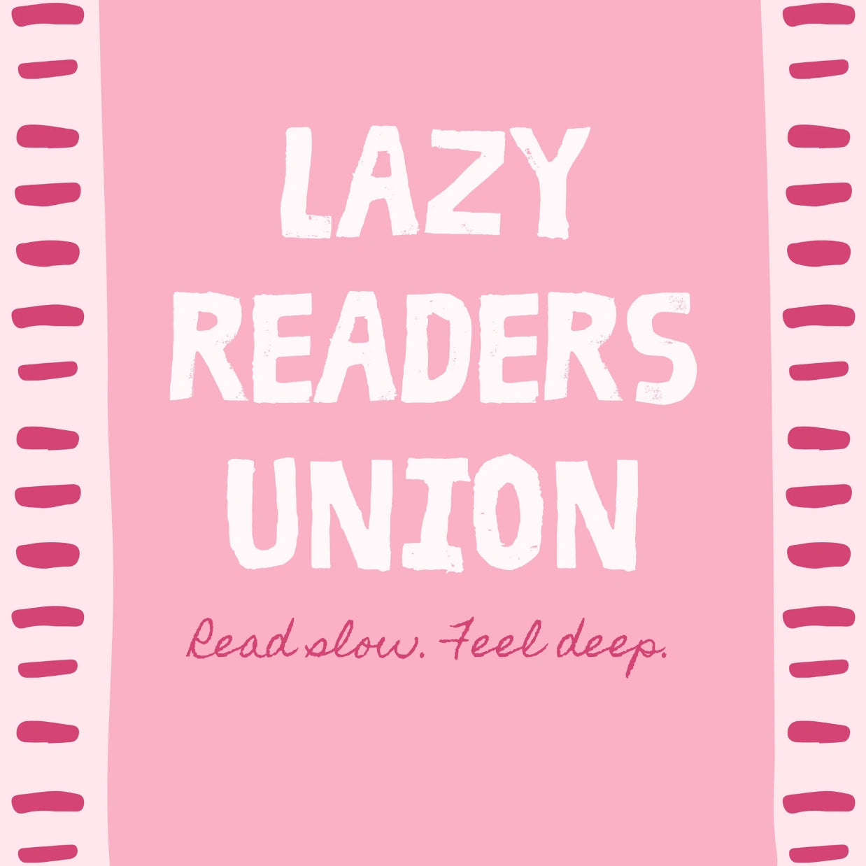 Lazy Readers Union  – Pink Bookish Print