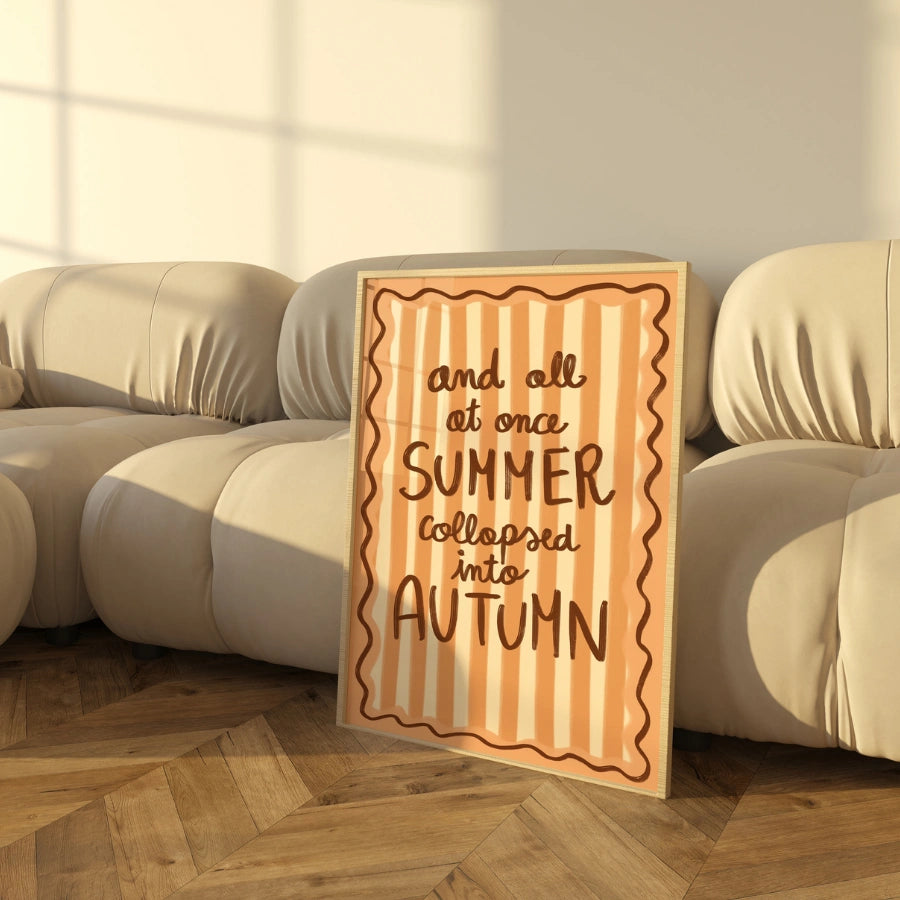 Summer to Autumn Wall Art - Cozy Seasonal Quote Print