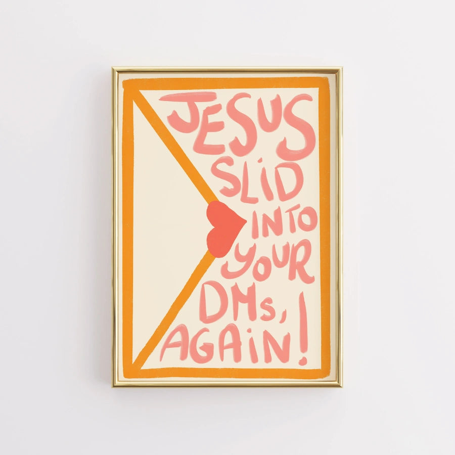 Jesus Slid into Your DMs Christian Wall Art – Funny Faith Print