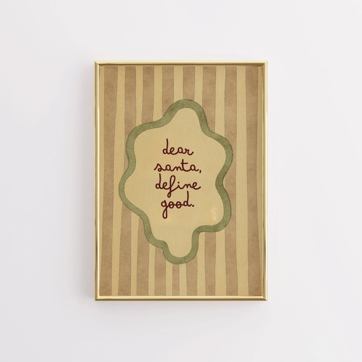 Dear Santa Define Good Christmas Print