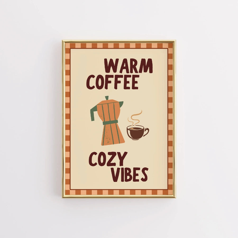 Warm Coffee Wall Art - Cozy Autumn Quote Print