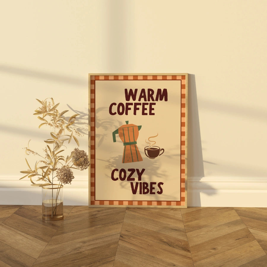 Warm Coffee Wall Art - Cozy Autumn Quote Print