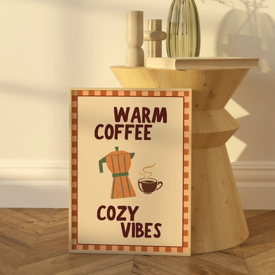Warm Coffee Wall Art - Cozy Autumn Quote Print
