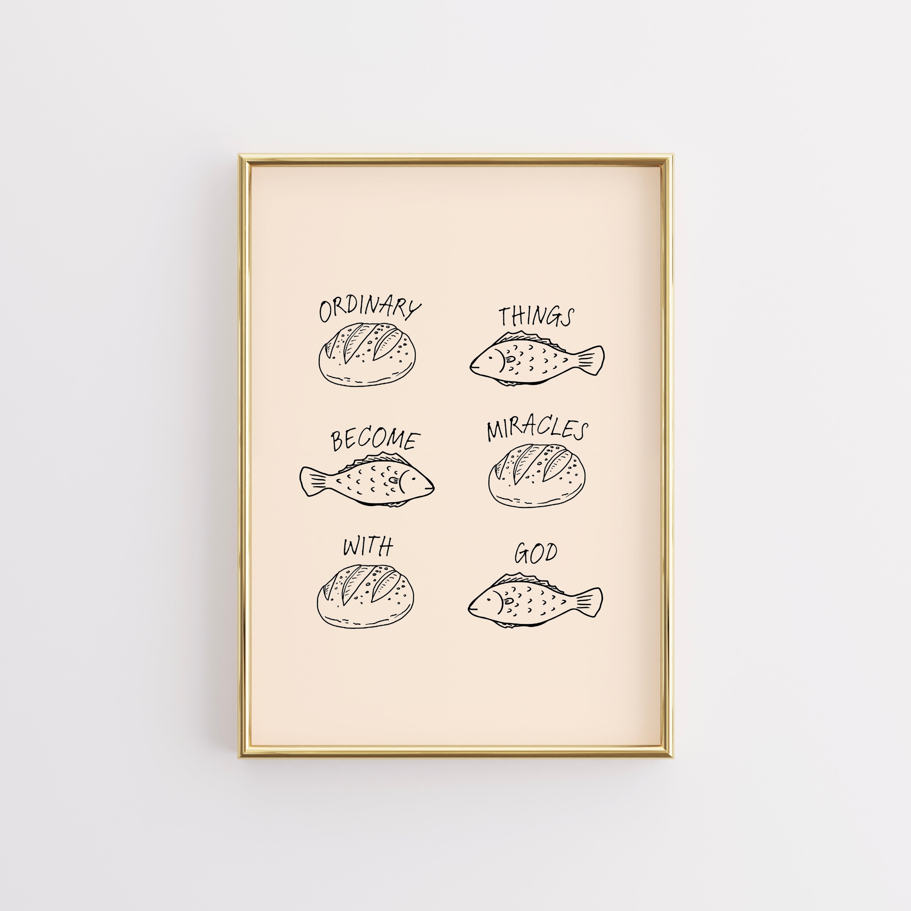 Ordinary Things Become Miracles – Christian Wall Art