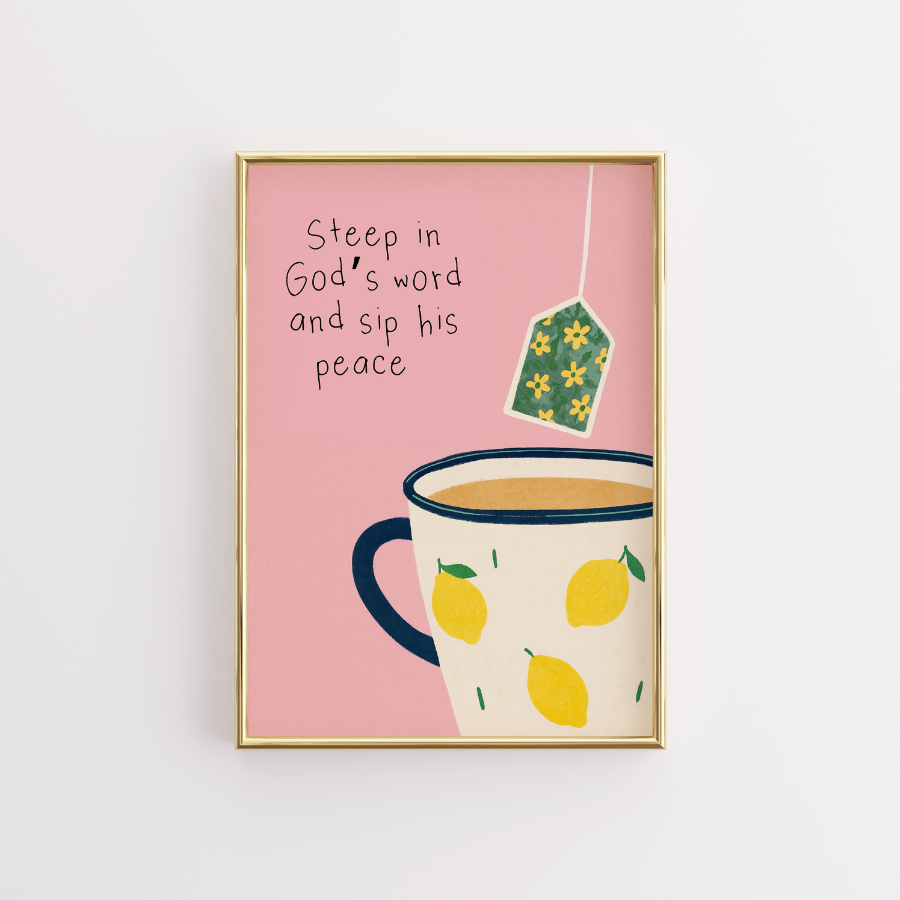 Tea with Jesus Christian Wall Art – Steep in God’s Word