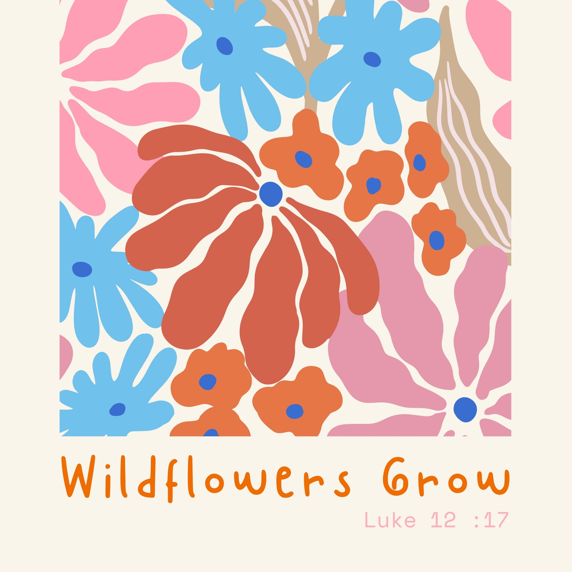 Wildflowers Grow Bible Verse Print – Floral Scripture Wall Art