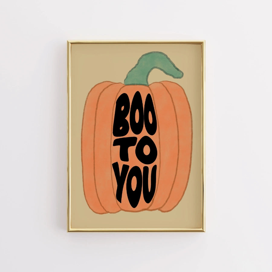 Boo to You Pumpkin Print – Funny Halloween Wall Art
