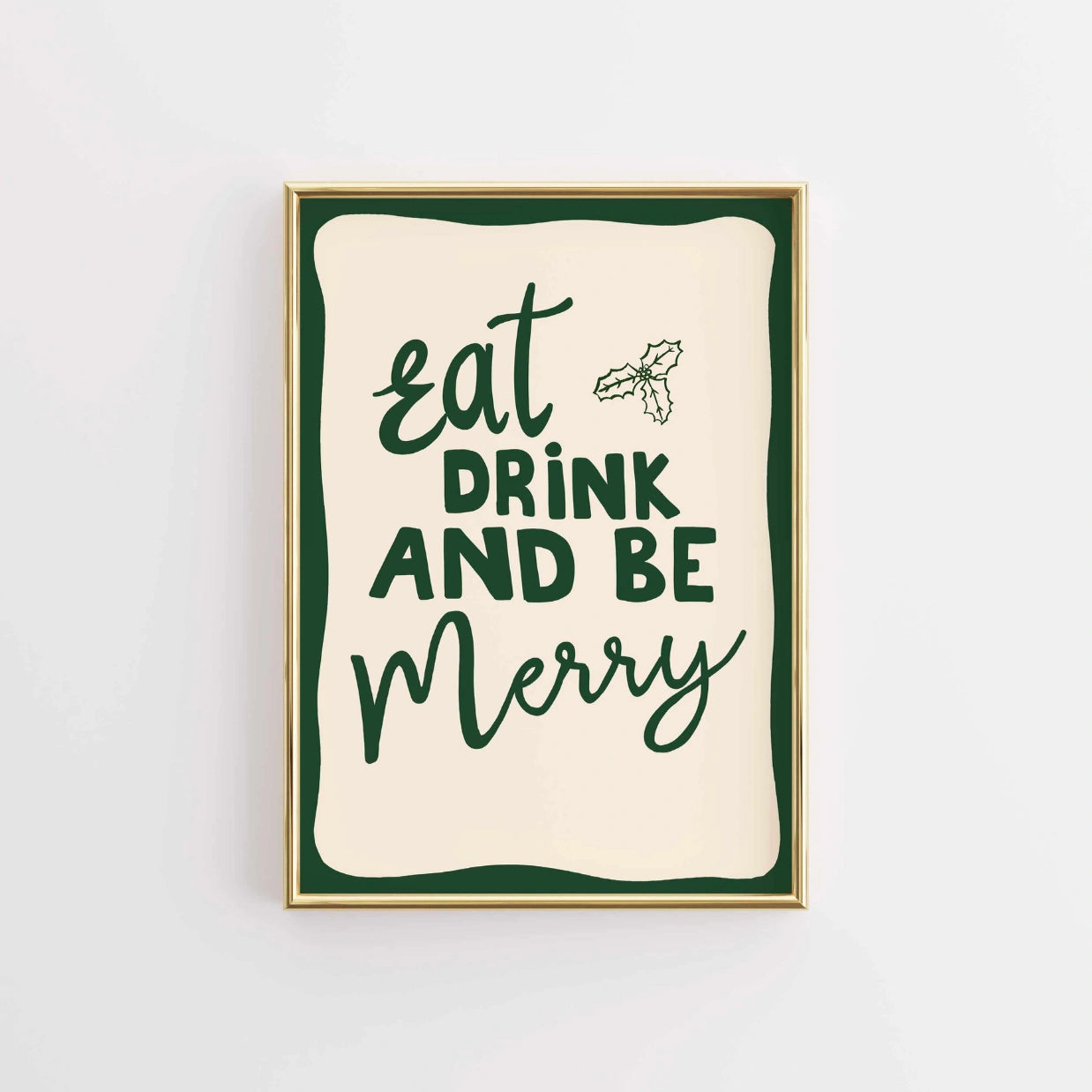 Eat Drink and Be Merry Poster