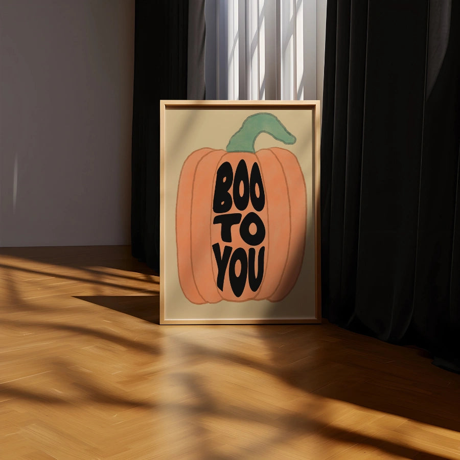 Boo to You Pumpkin Print – Funny Halloween Wall Art