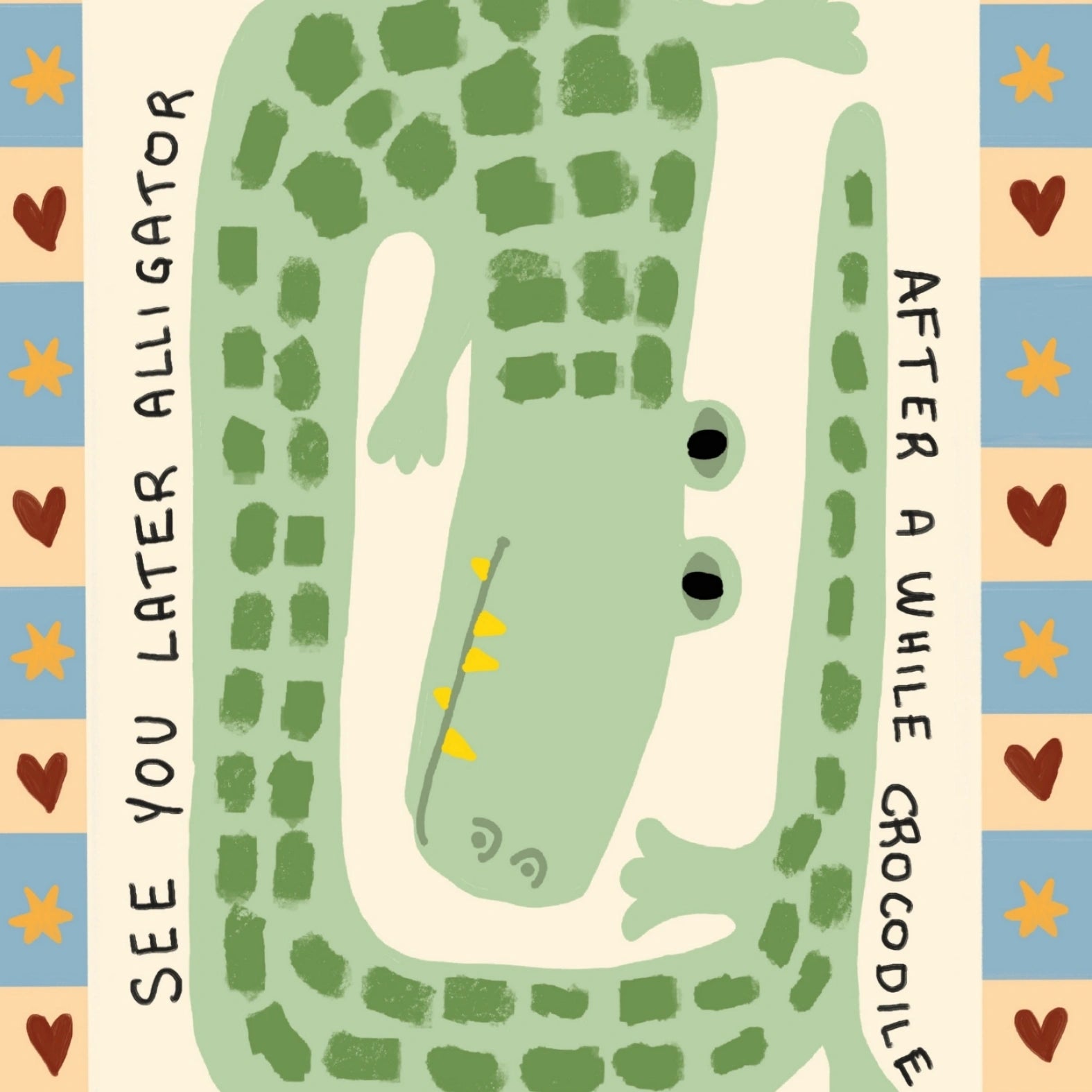 See You Later Alligator