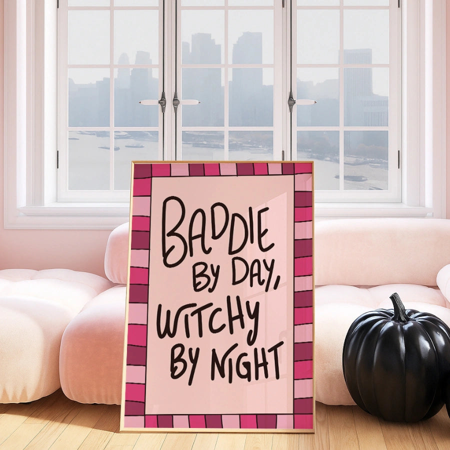 Baddie Witch Wall Art – Pink Halloween Quote Print